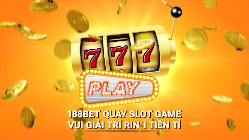 Giới thiệu Slot Game 188bet